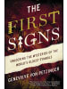 Sonstige Verlage Sachbuch - The First Signs: Unlocking the Mysteries of the World's Oldest Symbol