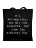 Mr. & Mrs. Panda Shopping Tasche Spruch Mathematiker Magie mit S... in Schwarz