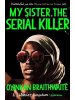 Atlantic Books Buch - My Sister, the Serial Killer