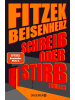 Droemer Schreib oder stirb | Thriller | SPIEGEL Bestseller Platz 1 | Fitzek meets...