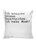 Mr. & Mrs. Panda Kuschel Kissen Ich brauche keinen Superhelden..... in Weiß