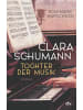 dtv Roman - Clara Schumann - Tochter der Musik