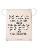 Mr. & Mrs. Panda Turnsack Egal wie alt du... mit Spruch in Creme