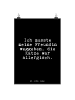 Mr. & Mrs. Panda Poster Ich musste meine Freundin... mit Spruch in Schwarz