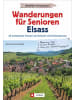 J. Berg Reisebuch - Wanderungen für Senioren Elsass