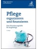 Beck C. H. Buch - Pflege organisieren und finanzieren