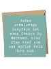 Mr. & Mrs. Panda Briefkarte Spruch Ein schwieriges Gespräch führ... in Meeresbrise