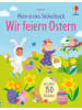 Usborn Buch - Mein erstes Stickerbuch: Wir feiern Ostern