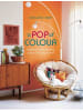 Ryland Peters & Small Buch - A Pop of Colour