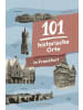 Societäts-Verlag Buch - 101 historische Orte in Frankfurt