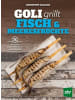 Stocker Buch - Goli grillt Fisch & Meeresfrüchte