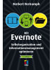 Sonstige Verlage Sachbuch - Mit Evernote Selbstorganisation und Informationsmanagement optimieren