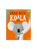 Magellan Bilderbuch - Trau dich, Koalabär, ab 3 Jahre