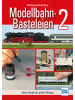 Motorbuch Verlag Buch - Modellbahn-Basteleien - Band 2