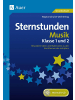 Auer Verlag Sternstunden Musik - Klasse 1 und 2 | Besondere Ideen und Materialien zu den...