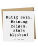 Mr. & Mrs. Panda Grußkarte Spruch Mutig zu seinen Meinungen steh... in Weiß