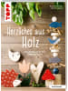 Frech Buch - Herzliches aus Holz (kreativ.kompakt.)