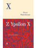 Matthes & Seitz Berlin Buch - Z Ypsilon X