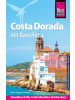 Reise Know-How Verlag Peter Rump Reise Know-How Reiseführer Costa Dorada (Daurada) mit Barcelona