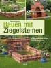 Heel Verlag Buch - Bauen mit Ziegelsteinen - Die schönsten Ideen für Ihren Garten