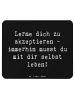 Mr. & Mrs. Panda Mousepad Spruch Selbstakzeptanz Lernen mit Spruch in Schwarz