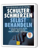 Gräfe und Unzer Buch - Schulter Schmerzen selbst behandeln