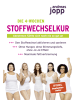 weConsult Verlag Buch - Die 4-Wochen Stoffwechselkur. Mit Leichtigkeit abnehmen - mit zusät