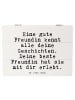 Mr. & Mrs. Panda Holzkiste Eine gute Freundin kennt... mit Spruch in Weiß