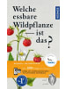 Franckh-Kosmos Welche essbare Wildpflanze ist das?