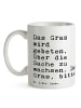 Mr. & Mrs. Panda Tasse Das Gras wird gebeten,... mit Spruch in Weiß