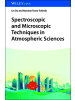 Wiley-VCH Buch - Spectroscopic and Microscopic Techniques in Atmospheric Sciences