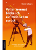 seitenstraßen Verlag Buch - Voller Wermut blicke ich auf mein Leben zurück