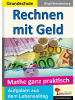 Kohl Verlag Mathe ganz praktisch - 'Rechnen mit Geld' Grundschule