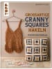 frechverlag Großartige Granny Squares häkeln