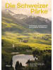 Haupt Buch - Die Schweizer Pärke