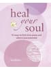 Ryland Peters & Small Buch - Heal Your Soul