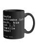 Mr. & Mrs. Panda Haferl Heute betrinke ich mich,... mit Spruch in Schwarz