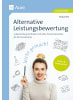 Auer Verlag Alternative Leistungsbewertung leicht gemacht | Sicher und transparent: 14...