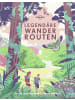Mairdumont Lonely Planet Legendäre Wanderrouten