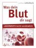 Schirner Buch - Was dein Blut dir sagt