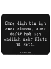 Mr. & Mrs. Panda Mauspad Spruch Liebeskummer Platz im Bett mit S... in Schwarz