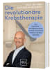 Gräfe und Unzer Buch - Die revolutionäre Krebstherapie
