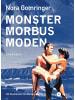 Voland & Quist Monster / Morbus / Moden