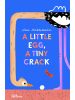 Gestalten Verlag Buch - A Little Egg, a Tiny Crack