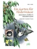 Pala Ein Garten für Fledermäuse | Lebensräume schaffen im naturnahen Garten -...
