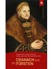 Imhof Verlag Buch - Cranach und die Fürsten