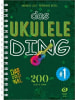 Edition Dux Buch - Das Ukulele-Ding 1