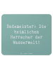 Maus Pad Spruch Bademeister Herrscher mit Spruch in Meeresbrise