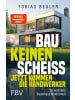 FinanzBuch Verlag Buch - Bau keinen Scheiß - Jetzt kommen die Handwerker