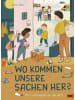 Beltz Verlag Buch - Wo kommen unsere Sachen her?